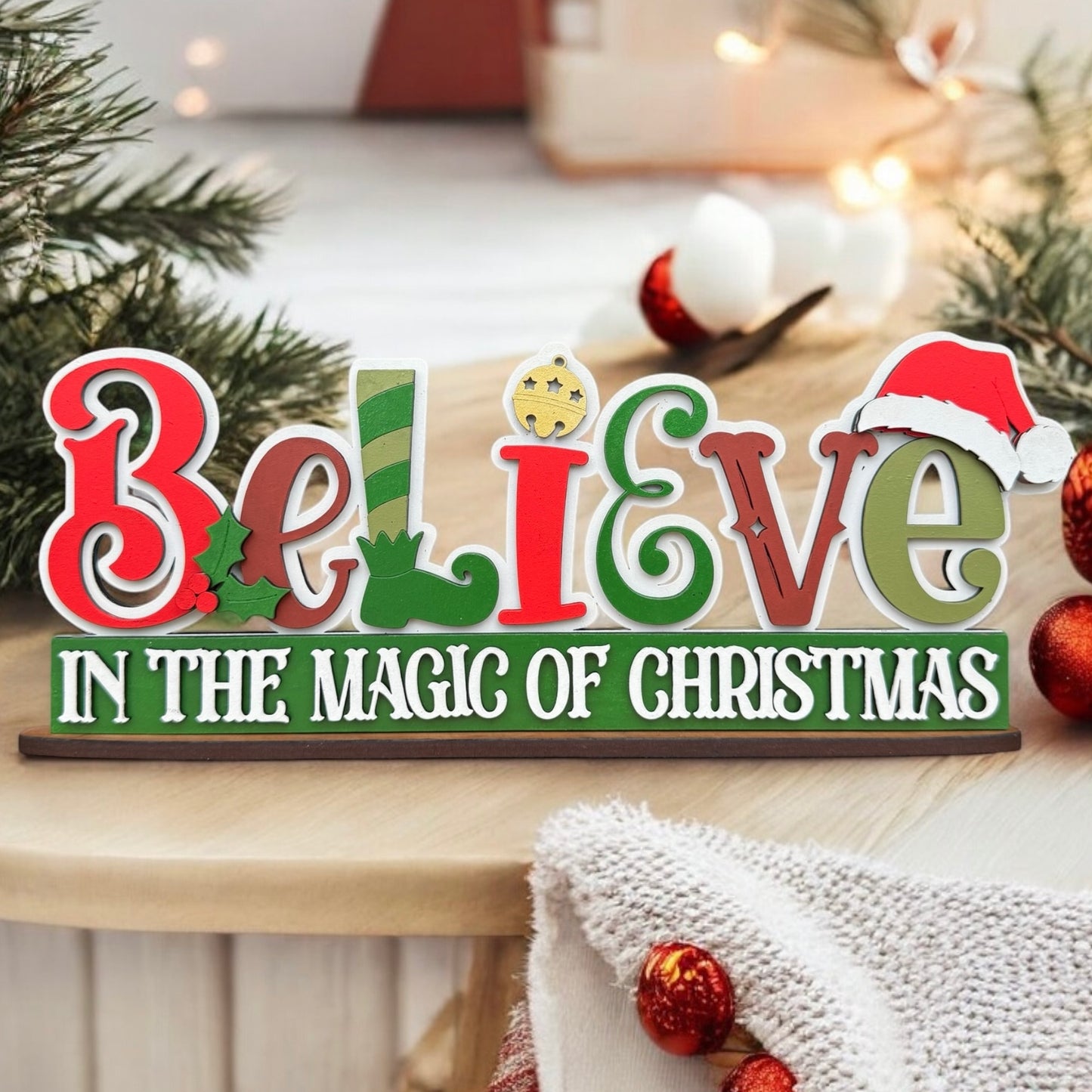 Believe in the magic of Christmas shelf sitter